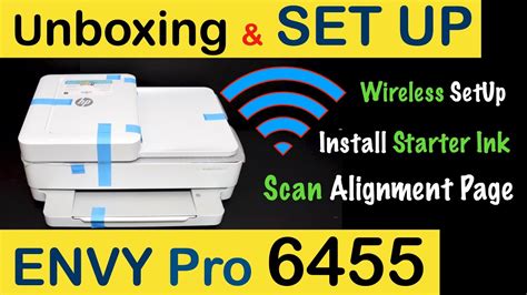 Hp Envy Pro Wireless Setup Unboxing Install Starter Ink Scan