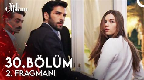 Yalı Çapkını yeni bölüm ne zaman Yalı Çapkını 30 bölüm fragmanı