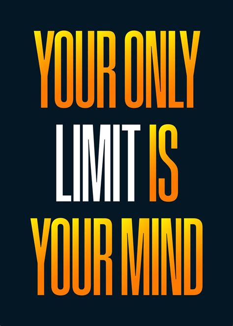 Your Mind Quotes Poster By Viability Creative Displate