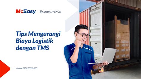 Gunakan Tms Untuk Mengurangi Biaya Logistik Mceasy