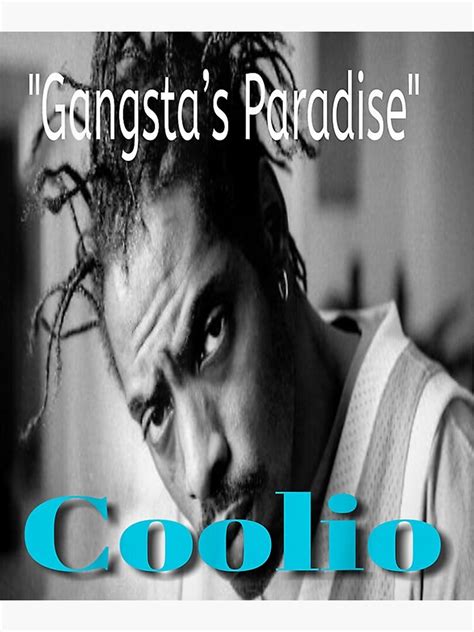 "Coolio Gangsta’s Paradise " Poster for Sale by varronkastz | Redbubble