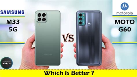 Samsung Galaxy M33 5g Vs Motorola G60 Comparison Youtube