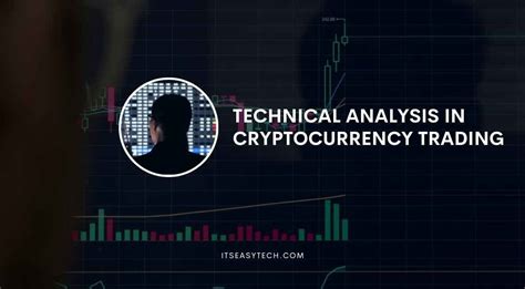 Technical Analysis In Cryptocurrency Trading Indicators And Strategies