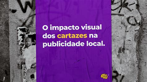 O Impacto Visual Dos Cartazes Na Publicidade Local Gráfica Kender