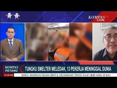 Update Tungku Smelter Meledak Kadis Naker Sulteng Beri Informasi