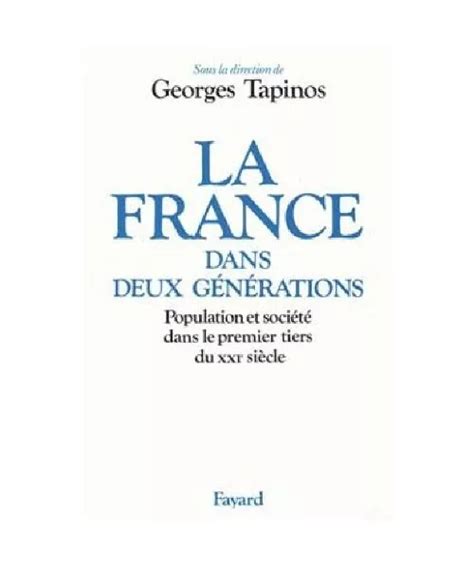 La France Dans Deux G N Rations Population Et Soci T Dans Le Premier