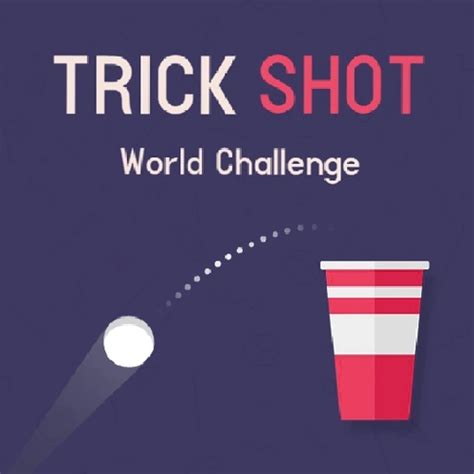 Trick Shot - Enjoy4fun