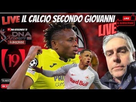 Dove Sono I Cardinale Out E Siamo A Chukwueze In Viaggio Milan