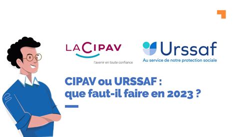 CIPAV Ou URSSAF SSI Quel Choix Faut Il Faire En 2023