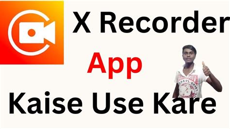 X Recorder App Kaise Use Kare Phone Me Screen Recording Kaise Kare