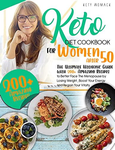 Keto Diet Cookbook For Women After 50 The Ultimate Ketogenic Guide