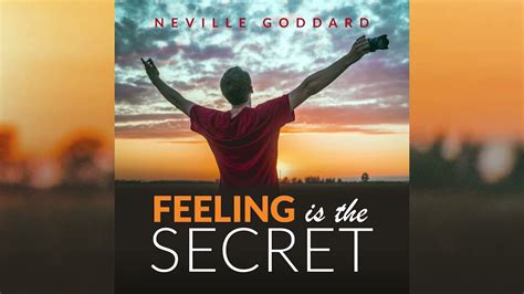 Feeling Is The Secret By Neville Goddard Audiobook YouTube