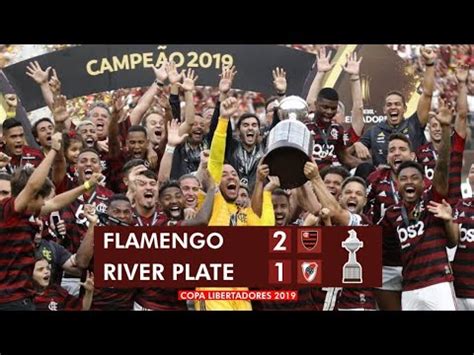 Flamengo 2x1 River Plate Jogo Completo Final Copa LIbertadores 2019