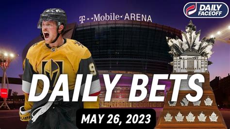 NHL DAILY BETS May 26 2023 Daily Faceoff Live YouTube