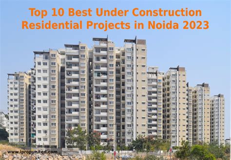 Top 10 Under Construction Residential Projects In Noida Best