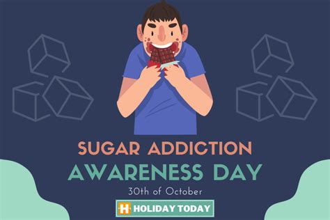 Sugar Addiction Awareness Day October 30 2024