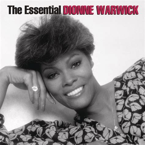 The Essential Dionne Warwick The Arista Years By Dionne Warwick On