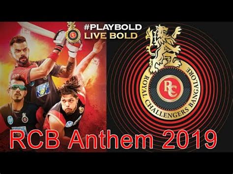 RCB New Theme Song 2019 RCB 2019 Anthem Song The Royal Challengers