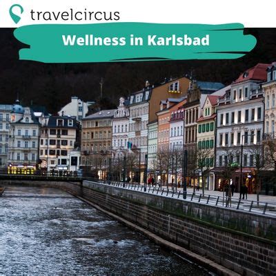 Wellness In Karlsbad Tage Tschechien Im Hotel Mit Halbpension Ab