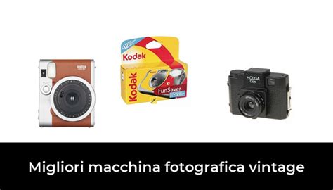 Migliori Macchina Fotografica Vintage Nel Secondo Esperti