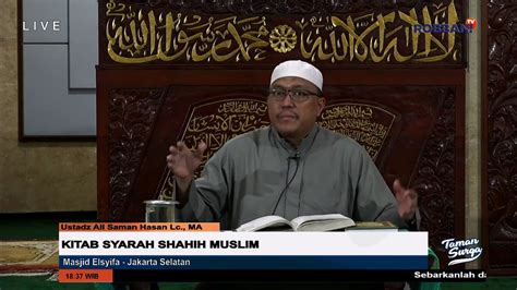 Kitab Syarah Shahih Muslim Ustadz Ali Saman Hasan Lc Ma Youtube