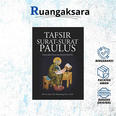 Jual Tafsir Surat Surat Paulus Hidup Dalam Kristus Dan Menjadi Saksi