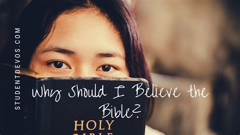 Why Should I Believe The Bible Student Devos Youth Devotions