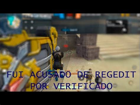 Fui Acusado De Hack Por Verificado Free Fire Youtube