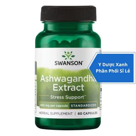 Phân Phối Sỉ Lẻ SWANSON ASHWAGANDHA EXTRACT 60 viên Hỗ trợ sức khỏe