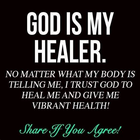 God Is My Healer Trust God Healing Quotes God Heals