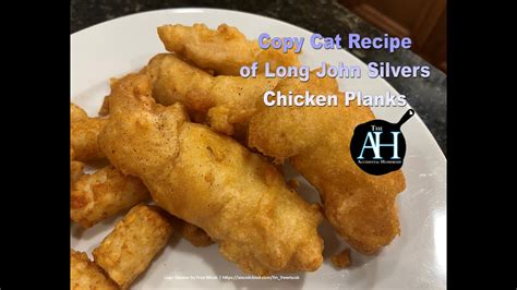 Chicken Planks Copy Cat Recipe Long John Silvers Youtube