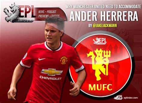 Scouting Report | Ander Herrera to Manchester United - EPL Index ...