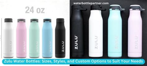 Zulu Water Bottles: Sizes, Styles, and Custom Options to Suit Your Needs