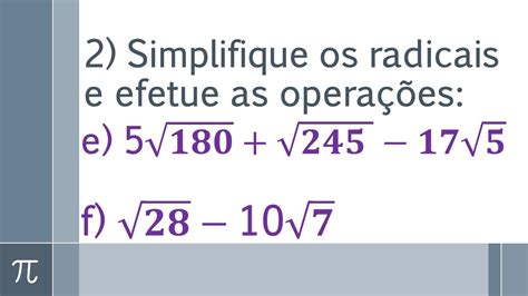 Simplifique Os Radicais A Seguir