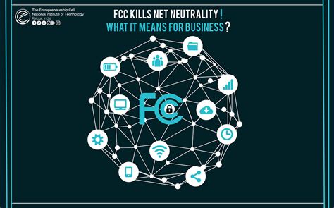 Fcc Kills Net Neutrality What It Means For Business