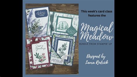 Beautiful Card Class Featuring The Magical Meadow Bundle From Stampin Up Youtube