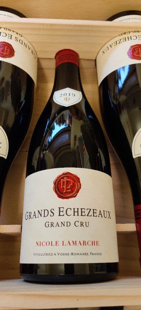 Domaine Nicole Lamarche Grands Echezeaux France Burgundy C Te