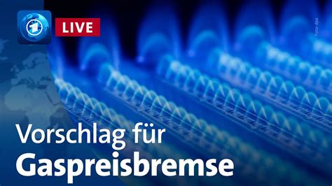 Berlin Expertenkommission Stellt Vorschlag Zur Gaspreisbremse Vor