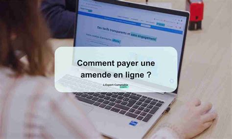 Comment Payer Une Amende En Ligne