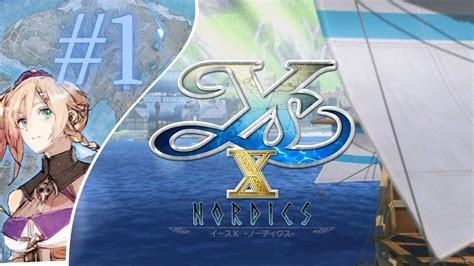 Ys X Nordics Let S Play Fr Nouveau D Part Avec Adol Youtube