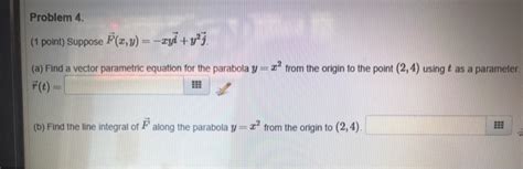 Solved Suppose F X Y Xyi Y 2 J Find A Vector