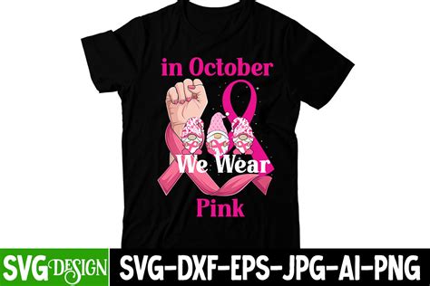 In October We Wear Pink Svg Cut File Graphic By Ranacreative