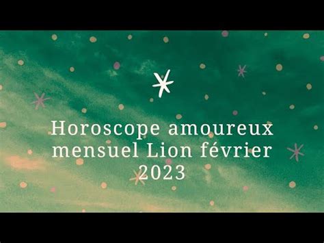 Horoscope Sentimental Lion F Vrier Youtube