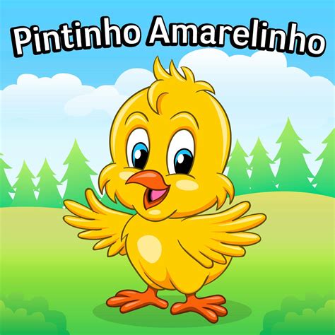 Foto De Pintinho Amarelinho - ‎Pintinho Amarelinho (feat. a Rainha De Cantigas De Roda) - Single - A ...