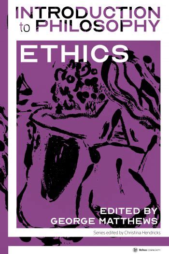 Introduction To Philosophy Ethics Open Textbook Library