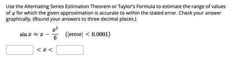 Solved Use The Alternating Series Estimation Theorem Or Chegg