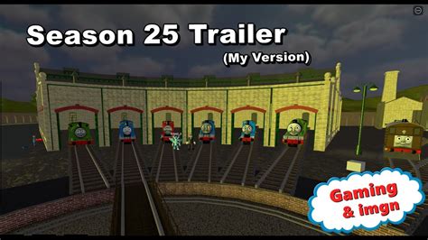 Thomas And Friends Season 25 Trailer (My Version) - YouTube