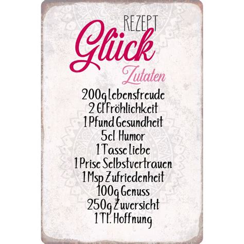 Schild Spruch Rezept Glück Zutaten 20 x 30 cm 9 99