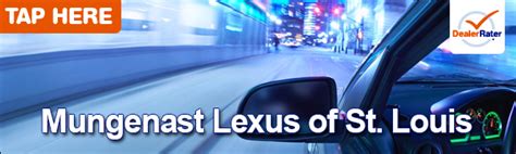 Mungenast Lexus of St. Louis - Lexus, Service Center, Used Car Dealer - Dealership Ratings