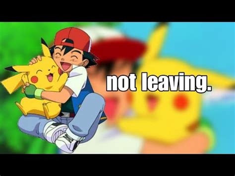 Ash Is Not Leaving Pokemon YouTube